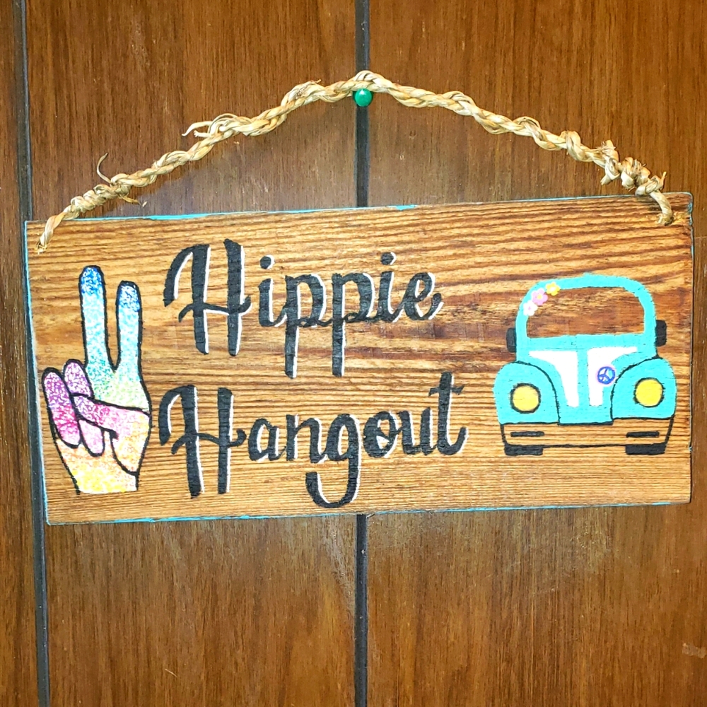 Hippie Hangout Wooden Sign
